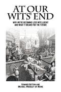 At Our Wits’ End