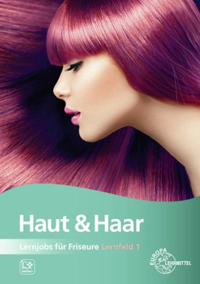 Lernjobs für Friseure – Lernfeld 1