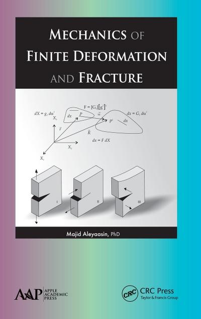 Mechanics of Finite Deformation and Fracture