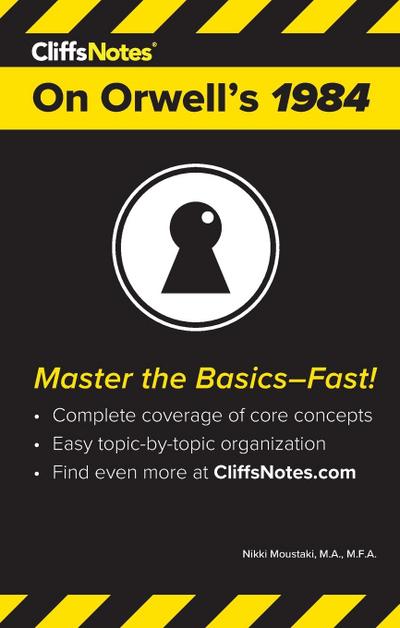 CliffsNotes on Orwell’s 1984