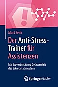 Der Anti-Stress-Trainer für Assistenzen