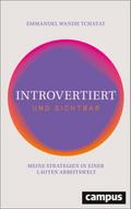 Introvertiert und sichtbar