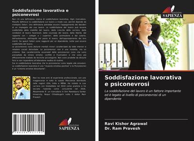 Soddisfazione lavorativa e psiconevrosi