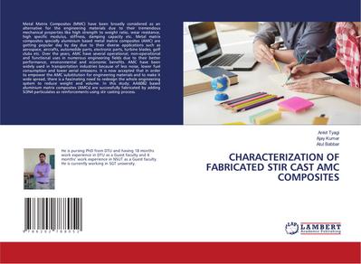 CHARACTERIZATION OF FABRICATED STIR CAST AMC COMPOSITES