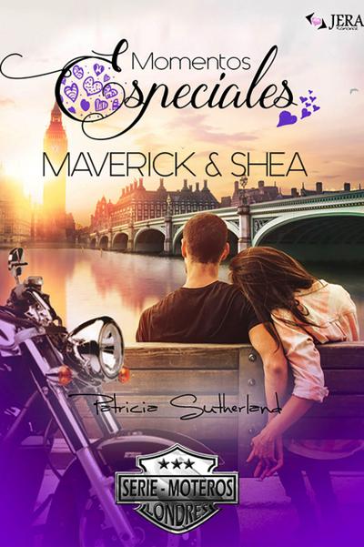 Momentos Especiales - Maverick & Shea (Extras Serie Moteros, #6)