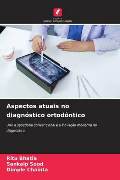 Aspectos atuais no diagnóstico ortodôntico