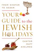 Your Guide to the Jewish Holidays
