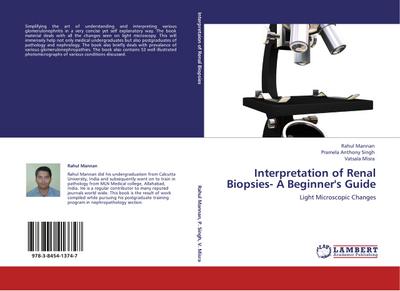 Interpretation of Renal Biopsies- A Beginner’s Guide
