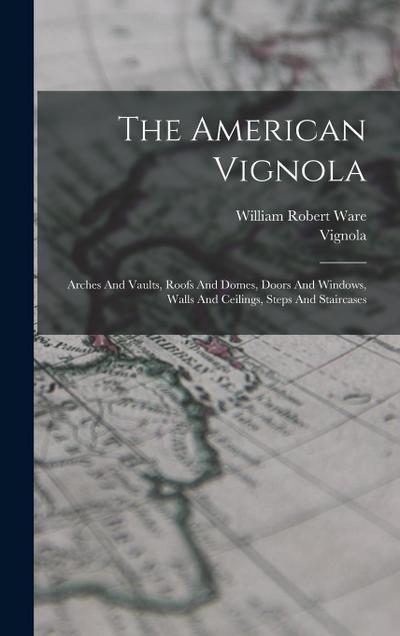 The American Vignola