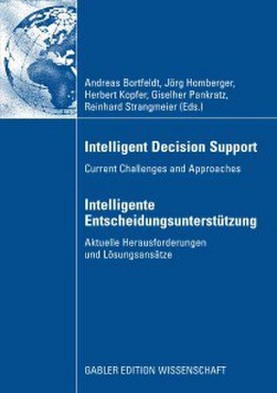 Intelligent Decision Support - Intelligente Entscheidungsunterstützung