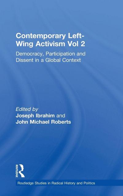 Contemporary Left-Wing Activism Vol 2