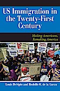 U.S. Immigration in the Twenty-First Century