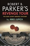 Robert B. Parker’s Revenge Tour