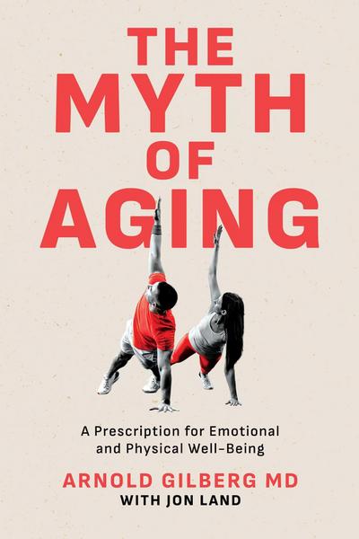 The Myth of Aging