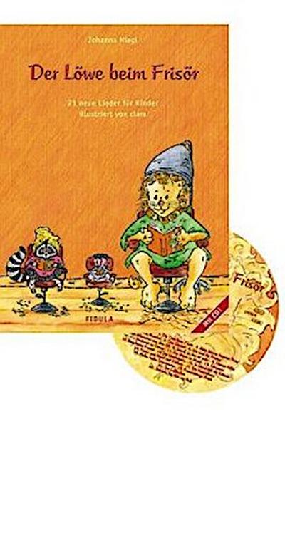 Der Löwe beim Frisör, Liederbilderbuch, m. Audio-CD