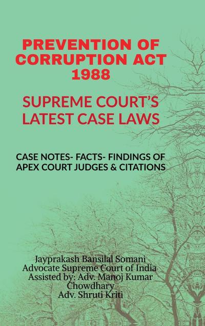 Prevention of Corruption ACT 1988- Supreme Court’s Latest Case Laws