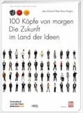 100 Köpfe von morgen. Die Zukunft im Land der Ideen