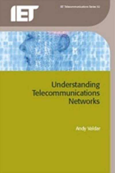 Understanding Telecommunications Networks