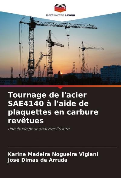Tournage de l’acier SAE4140 à l’aide de plaquettes en carbure revêtues