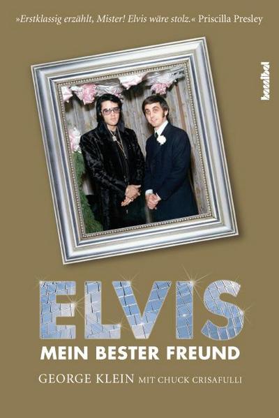 Elvis - Mein bester Freund