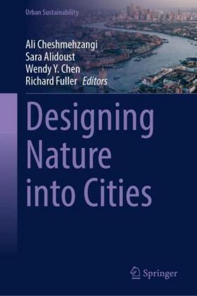 Designing Nature into Cities