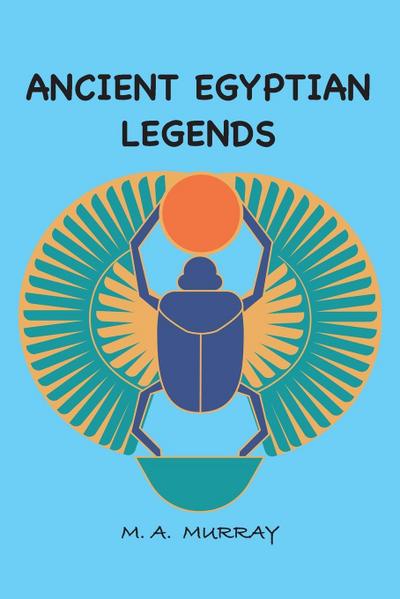 Ancient Egyptian Legends