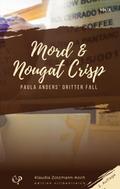 Mord & Nougat Crisp