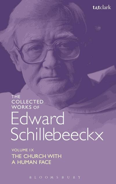 The Collected Works of Edward Schillebeeckx Volume 9