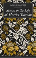 Scenes in the Life of Harriet Tubman