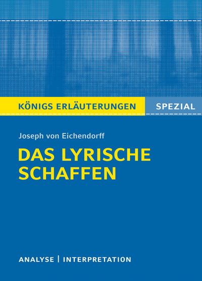 Eichendorff. Das lyrische Schaffen