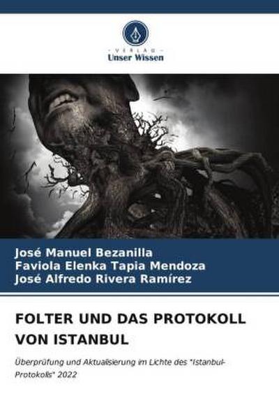 FOLTER UND DAS PROTOKOLL VON ISTANBUL