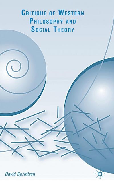 Critique of Western Philosophy and Social Theory