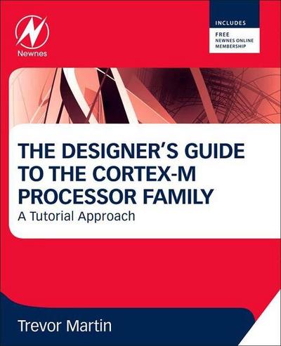 The Designer’s Guide to the Cortex-M Processor Family