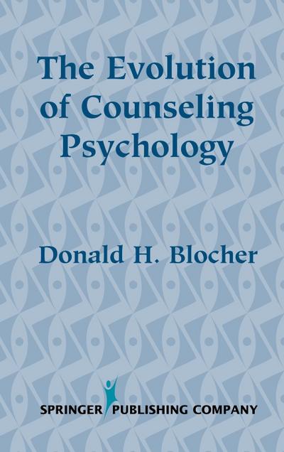 The Evolution of Counseling Psychology