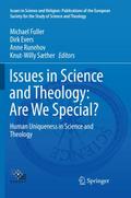 Issues in Science and Theology: Are We Special?