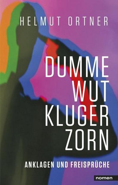 Dumme Wut, kluger Zorn