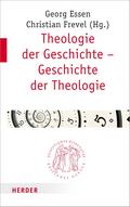 Theologie der Geschichte – Geschichte der Theologie