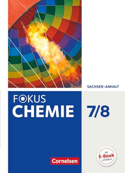 Fokus Chemie 7./8. Schuljahr - Sachsen-Anhalt - Schülerbuch