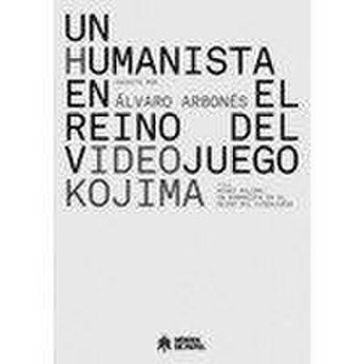 Hideo Kojima: Un humanista en el reino del videojuego