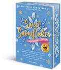 Sweet Snowflakes. Ein Adventskalender. Lovestorys 