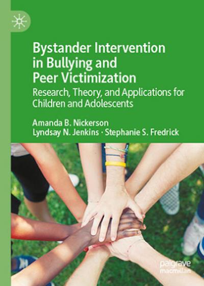 Bystander Intervention in Bullying and Peer Victimization