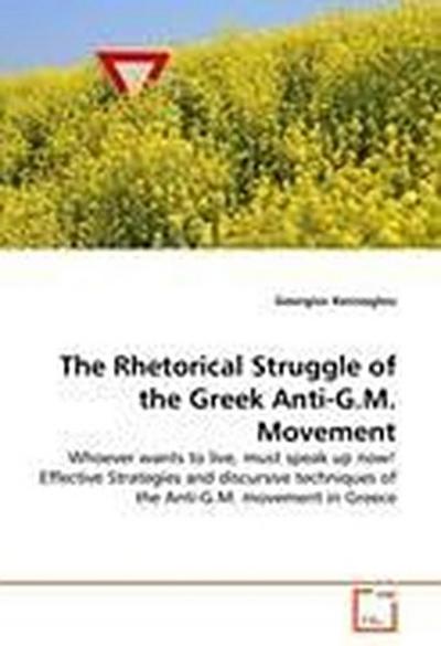The Rhetorical Struggle of the Greek Anti-G.M. Movement
