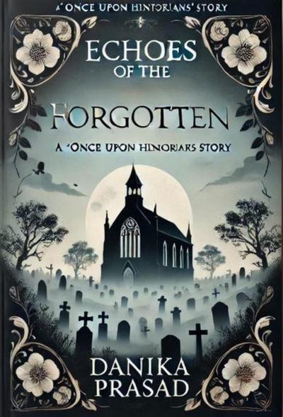 Echoes of the Forgotten