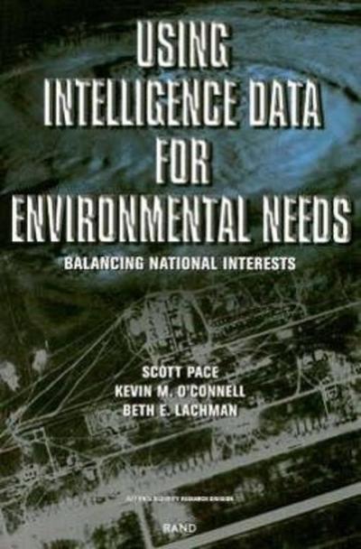 Using Intelligence Data for Environmental Needs