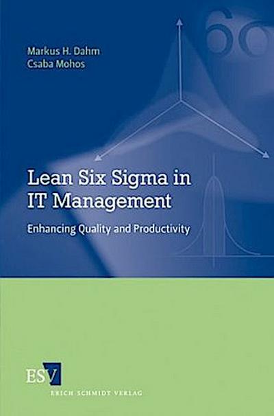 Lean Six Sigma in IT Management