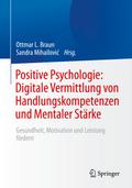 Positive Psychologie: Digitale Vermittlung von Han