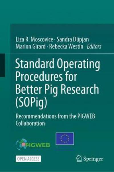 Standard Operating Procedures for Better Pig Research (SOPig)