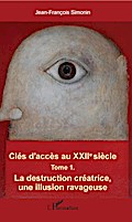 Clés d’accès au XXIIe siècle T.1