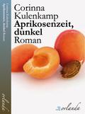 Aprikosenzeit, dunkel