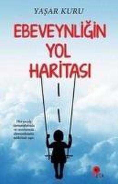 Ebeveynligin Yol Haritasi